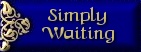 Simply Waiting